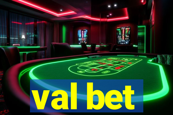 val bet